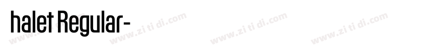 Φ禀halet Regular字体转换 Φ禀halet Regular字体转换